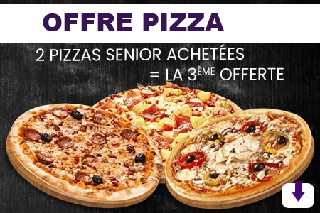 2 PIZZAS SENIOR ACHETEES = LA 3 EME OFFERTE